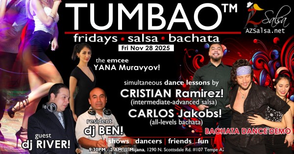 TUMBAO | Latin Fridays 🔥💃🕺🍷🍹🔥 FRIDAY NOVEMBER 28, 2025 Featuring CLAUDIA JARA! 😎📢📸💥 COMPLEMENTARY DANCE CLASSES (w/ paid cover charge) taught by the finest instructors in town, this week we feature: 😎 CARLOS JACKOBS! 😎 Director of Bachata Sensual Phoenix teaching "ALL-LEVELS BACHATA" 😎 CRISTIAN RAMIREZ! 😎 teaching "INTERMEDIATE-ADVANCED SALSA"! Invite your friends to learn how to dance salsa and meet new people! * * * * * * * * * * * * * * * * * * * * * * * * * * * **** *** Invite your friends to learn how to dance salsa and meet new people! 💃🕺 *** Dance until 2 AM with resident deejay: DJ BEN! 🎧🎶🎼🎵 and guest DJ RIVER! 🎧༄ᨒ🎶🎵 playing great salsa and bachata for dancers! 🔥🔥 - Finest instructors rotating weekly...learn how to dance salsa from the best! - The finest salsa deejays in town! - Live dance shows! - Drink specials, 9-11pm! - and salsa dancers! $10, 21+, 9:15 PM - 2 AM Cost includes the salsa lessons 👍 and the social dancing 👍! 9:15 PM – 10:30 PM 2 simultaneous social dance classes! 💃🕺 10:30 PM – 11:30 PM Social dancing DJ BEN! 🎧🎶🎼🎵💃🕺 11:30 PM - 12:30 AM Social dancing DJ RIVER! 🎧༄ᨒ🎶🎵 12:30 AM - 2:00 AM more Dance 'Til U Drop with DJ BEN! 🎧🎶🎼🎵💃🕺 TUMBAO | Latin Fridays is hosted @ 1290 N. Scottsdale Rd., #107 Tempe, AZ 85281 (NE of Scottsdale / Curry) For more information, visit: https://azsalsa.net/tumbao-latin-fridays/